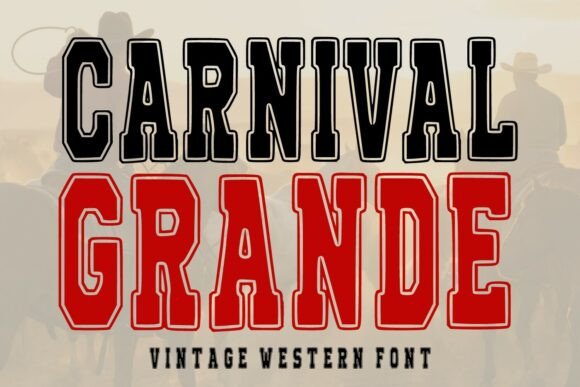 Carnival Grande: The Bold Vintage Western Typeface for Makers