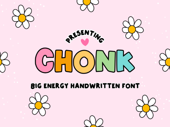 Chonk: A Bold Handwritten Display Font for Cheerful Design