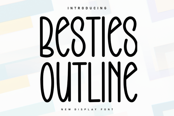 Designing with Besties Outline: A Handwritten Font for Editors
