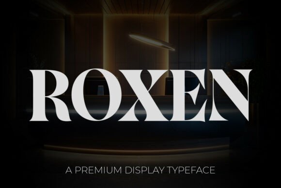 Elevate Your Brand with Roxen: A Premium Display Typeface