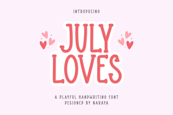 July Loves: A Playful Display Font for Makers