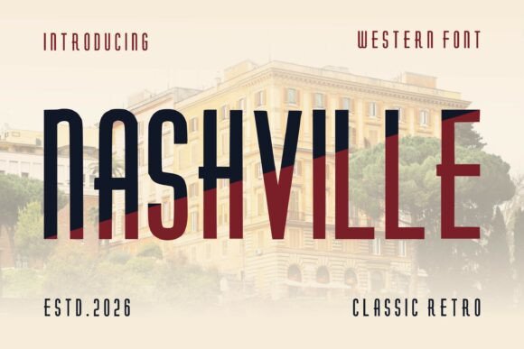 Nashville: A Bold Western Display Font for Web Headers
