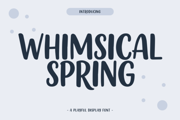 Whimsical Spring: A Playful Display Font for Editorial Design